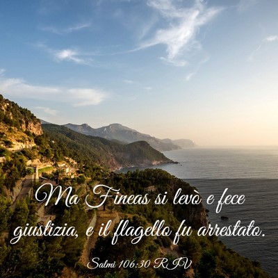 Picture 03 - Salmi 106:30 RIV - Ma Fineas si levò e fece giustizia, e il - Bible Verse Picture