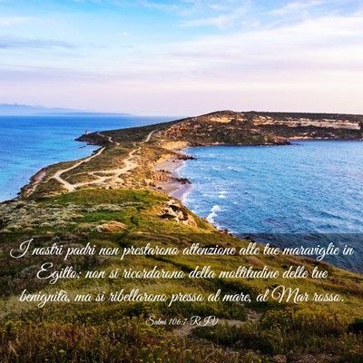 Picture 03 - Salmi 106:7 RIV - I nostri padri non prestarono attenzione alle tue - Bible Verse Picture