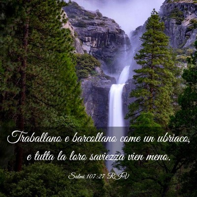 Picture 03 - Salmi 107:27 RIV - Traballano e barcollano come un ubriaco, e tutta - Bible Verse Picture