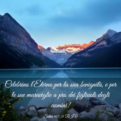 Picture 03 - Salmi 107:31 RIV - Celebrino l’Eterno per la sua benignità, e per - Bible Verse Picture