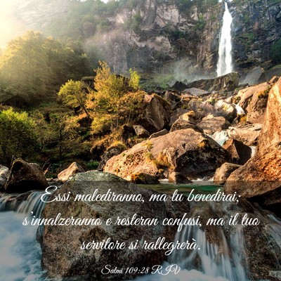 Picture 03 - Salmi 109:28 RIV - Essi malediranno, ma tu benedirai; - Bible Verse Picture