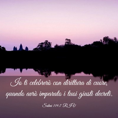 Picture 03 - Salmi 119:7 RIV - Io ti celebrerò con dirittura di cuore, quando - Bible Verse Picture