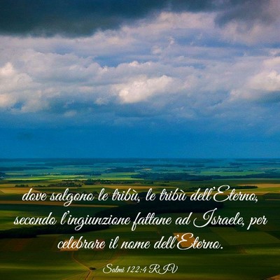 Picture 03 - Salmi 122:4 RIV - dove salgono le tribù, le tribù dell’Eterno, - Bible Verse Picture