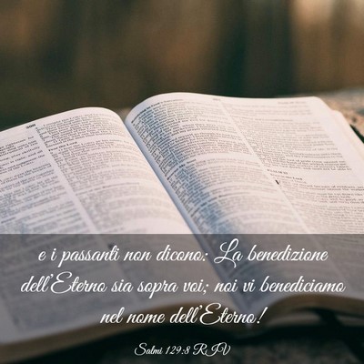 Picture 03 - Salmi 129:8 RIV - e i passanti non dicono: La benedizione - Bible Verse Picture