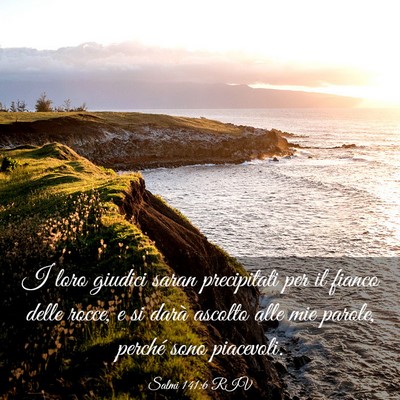 Picture 03 - Salmi 141:6 RIV - I loro giudici saran precipitati per il fianco - Bible Verse Picture