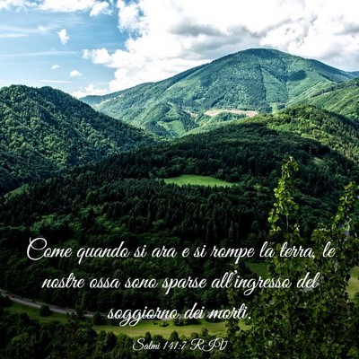Picture 03 - Salmi 141:7 RIV - Come quando si ara e si rompe la terra, le nostre - Bible Verse Picture