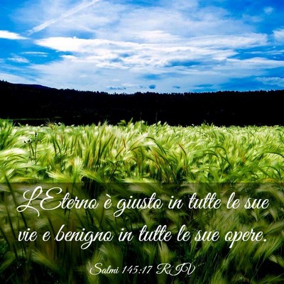 Picture 03 - Salmi 145:17 RIV - L’Eterno è giusto in tutte le sue vie e - Bible Verse Picture