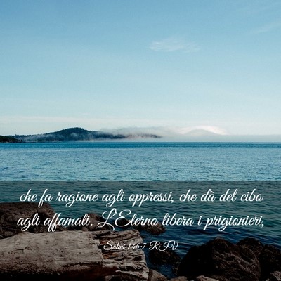 Picture 03 - Salmi 146:7 RIV - che fa ragione agli oppressi, che dà del cibo - Bible Verse Picture