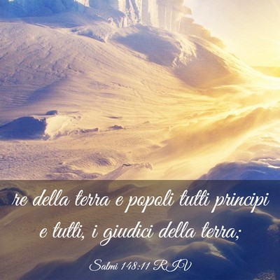 Picture 03 - Salmi 148:11 RIV - re della terra e popoli tutti principi e tutti, i - Bible Verse Picture