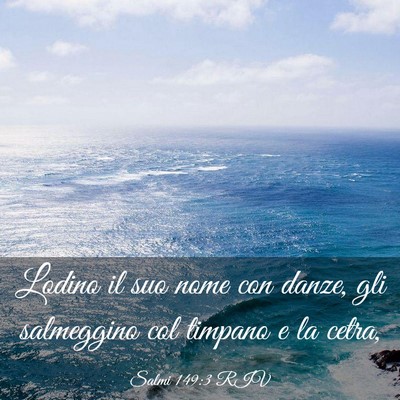 Picture 03 - Salmi 149:3 RIV - Lodino il suo nome con danze, gli salmeggino col - Bible Verse Picture