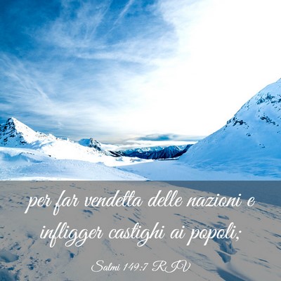 Picture 03 - Salmi 149:7 RIV - per far vendetta delle nazioni e infligger - Bible Verse Picture