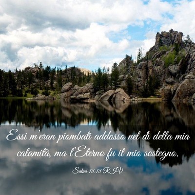 Picture 03 - Salmi 18:18 RIV - Essi m’eran piombati addosso nel dì della mia - Bible Verse Picture