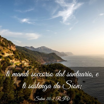 Picture 03 - Salmi 20:2 RIV - ti mandi soccorso dal santuario, e ti sostenga da - Bible Verse Picture