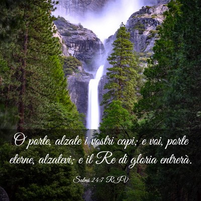 Picture 03 - Salmi 24:7 RIV - O porte, alzate i vostri capi; e voi, porte - Bible Verse Picture