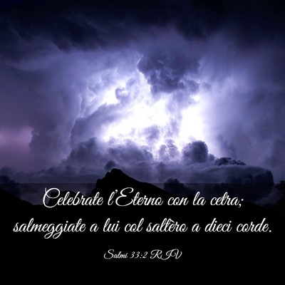 Picture 03 - Salmi 33:2 RIV - Celebrate l’Eterno con la cetra; salmeggiate a - Bible Verse Picture