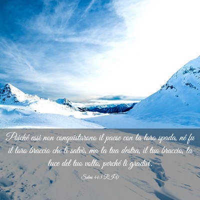 Picture 03 - Salmi 44:3 RIV - Poiché essi non conquistarono il paese con la - Bible Verse Picture