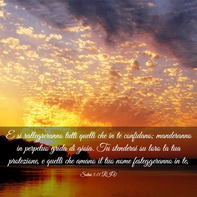 Picture 03 - Salmi 5:11 RIV - E si rallegreranno tutti quelli che in te - Bible Verse Picture