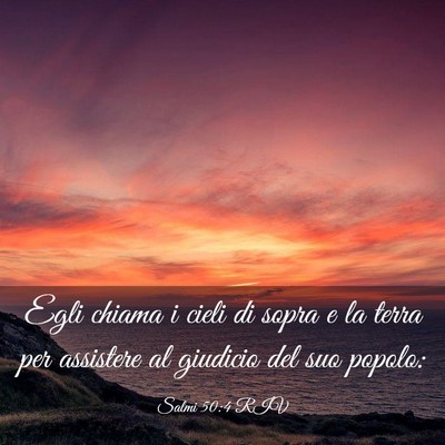 Picture 03 - Salmi 50:4 RIV - Egli chiama i cieli di sopra e la terra per - Bible Verse Picture