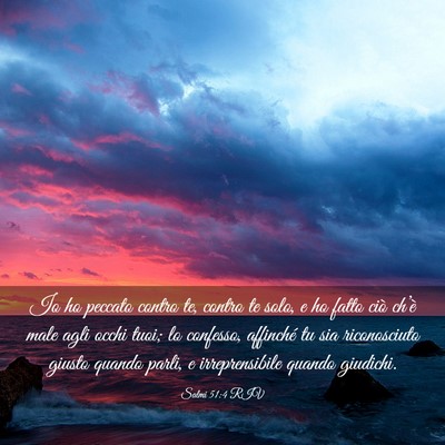 Picture 03 - Salmi 51:4 RIV - Io ho peccato contro te, contro te solo, e ho - Bible Verse Picture