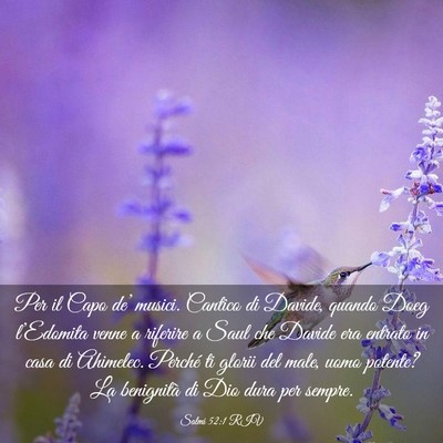 Picture 03 - Salmi 52:1 RIV - Per il Capo de’ musici. Cantico di Davide, - Bible Verse Picture