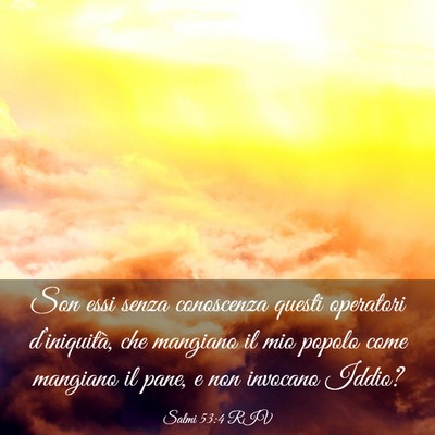 Picture 03 - Salmi 53:4 RIV - Son essi senza conoscenza questi operatori - Bible Verse Picture