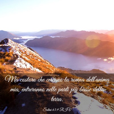 Picture 03 - Salmi 63:9 RIV - Ma costoro che cercano la rovina dell’anima - Bible Verse Picture