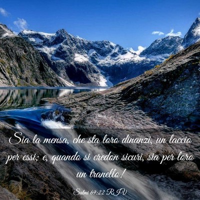 Picture 03 - Salmi 69:22 RIV - Sia la mensa, che sta loro dinanzi, un laccio per - Bible Verse Picture