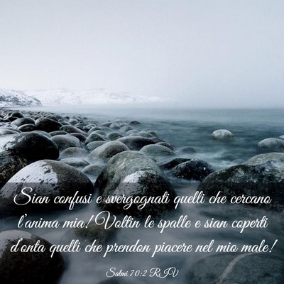 Picture 03 - Salmi 70:2 RIV - Sian confusi e svergognati quelli che cercano - Bible Verse Picture