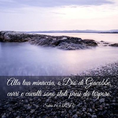 Picture 03 - Salmi 76:6 RIV - Alla tua minaccia, o Dio di Giacobbe, carri e - Bible Verse Picture