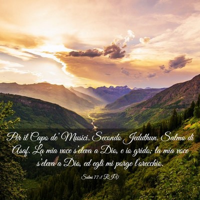 Picture 03 - Salmi 77:1 RIV - Per il Capo de’ Musici. Secondo Jeduthun. Salmo - Bible Verse Picture