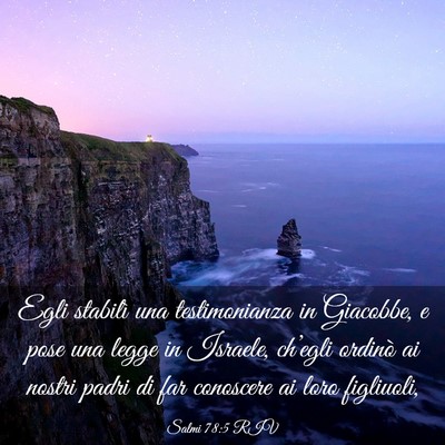 Picture 03 - Salmi 78:5 RIV - Egli stabilì una testimonianza in Giacobbe, e - Bible Verse Picture