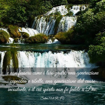 Picture 03 - Salmi 78:8 RIV - e non fossero come i loro padri, una generazione - Bible Verse Picture