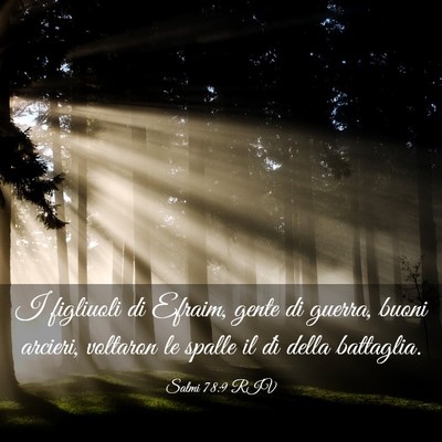 Picture 03 - Salmi 78:9 RIV - I figliuoli di Efraim, gente di guerra, buoni - Bible Verse Picture