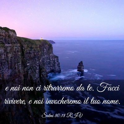 Picture 03 - Salmi 80:18 RIV - e noi non ci ritrarremo da te. Facci rivivere, e - Bible Verse Picture