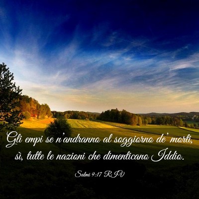 Picture 03 - Salmi 9:17 RIV - Gli empi se n’andranno al soggiorno de’ - Bible Verse Picture
