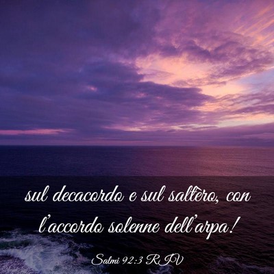 Picture 03 - Salmi 92:3 RIV - sul decacordo e sul saltèro, con l’accordo - Bible Verse Picture