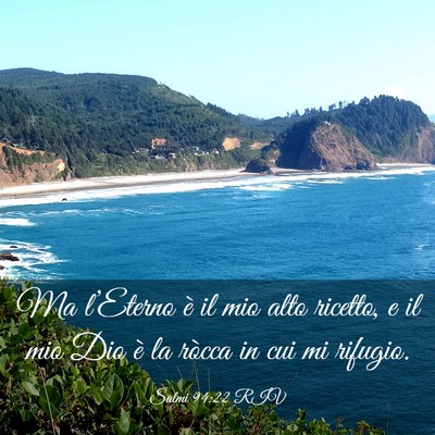 Picture 03 - Salmi 94:22 RIV - Ma l’Eterno è il mio alto ricetto, e il mio - Bible Verse Picture
