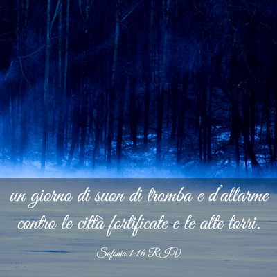 Picture 03 - Sofonia 1:16 RIV - un giorno di suon di tromba e d’allarme contro - Bible Verse Picture
