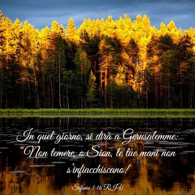 Picture 03 - Sofonia 3:16 RIV - In quel giorno, si dirà a Gerusalemme: “Non - Bible Verse Picture