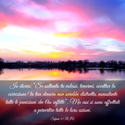 Picture 03 - Sofonia 3:7 RIV - Io dicevo: “Se soltanto tu volessi, temermi, - Bible Verse Picture