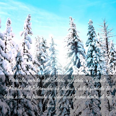Picture 03 - Zaccaria 12:1 RIV - Oracolo, parola dell’Eterno, riguardo a - Bible Verse Picture
