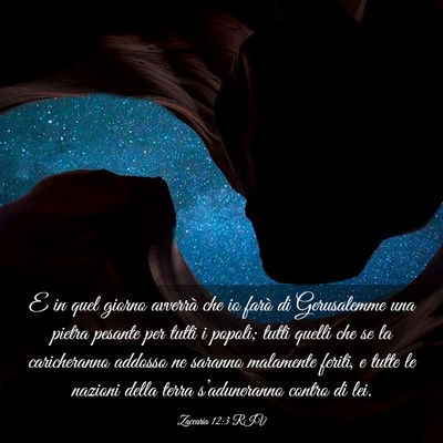 Picture 03 - Zaccaria 12:3 RIV - E in quel giorno avverrà che io farò di - Bible Verse Picture