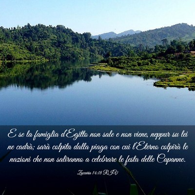 Picture 03 - Zaccaria 14:18 RIV - E se la famiglia d’Egitto non sale e non viene, - Bible Verse Picture