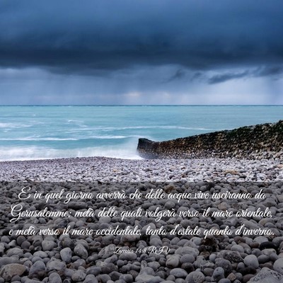 Picture 03 - Zaccaria 14:8 RIV - E in quel giorno avverrà che delle acque vive - Bible Verse Picture