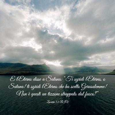Picture 03 - Zaccaria 3:2 RIV - E l’Eterno disse a Satana: “Ti sgridi - Bible Verse Picture