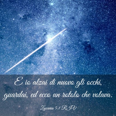 Picture 03 - Zaccaria 5:1 RIV - E io alzai di nuovo gli occhi, guardai, ed ecco - Bible Verse Picture