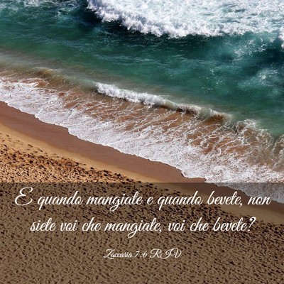 Picture 03 - Zaccaria 7:6 RIV - E quando mangiate e quando bevete, non siete voi - Bible Verse Picture