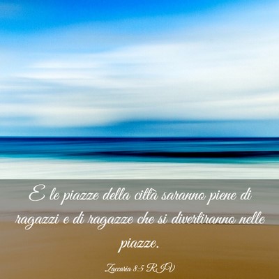 Picture 03 - Zaccaria 8:5 RIV - E le piazze della città saranno piene di ragazzi - Bible Verse Picture