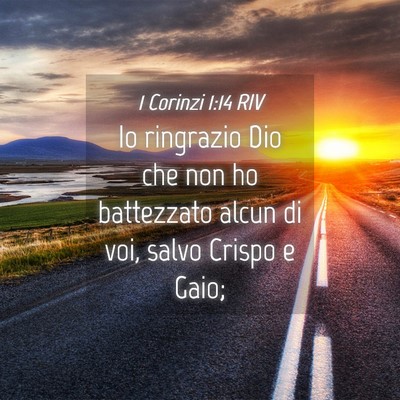 Picture 04 - 1 Corinzi 1:14 RIV - Io ringrazio Dio che non ho battezzato alcun di - Bible Verse Picture