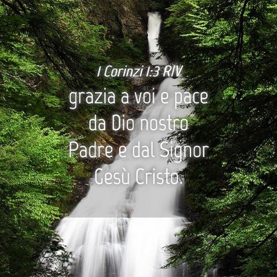 Picture 04 - 1 Corinzi 1:3 RIV - grazia a voi e pace da Dio nostro Padre e dal - Bible Verse Picture